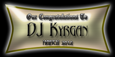 DJ Kyrgan DJ of the Month DJ Kyrgan DJ of the Month